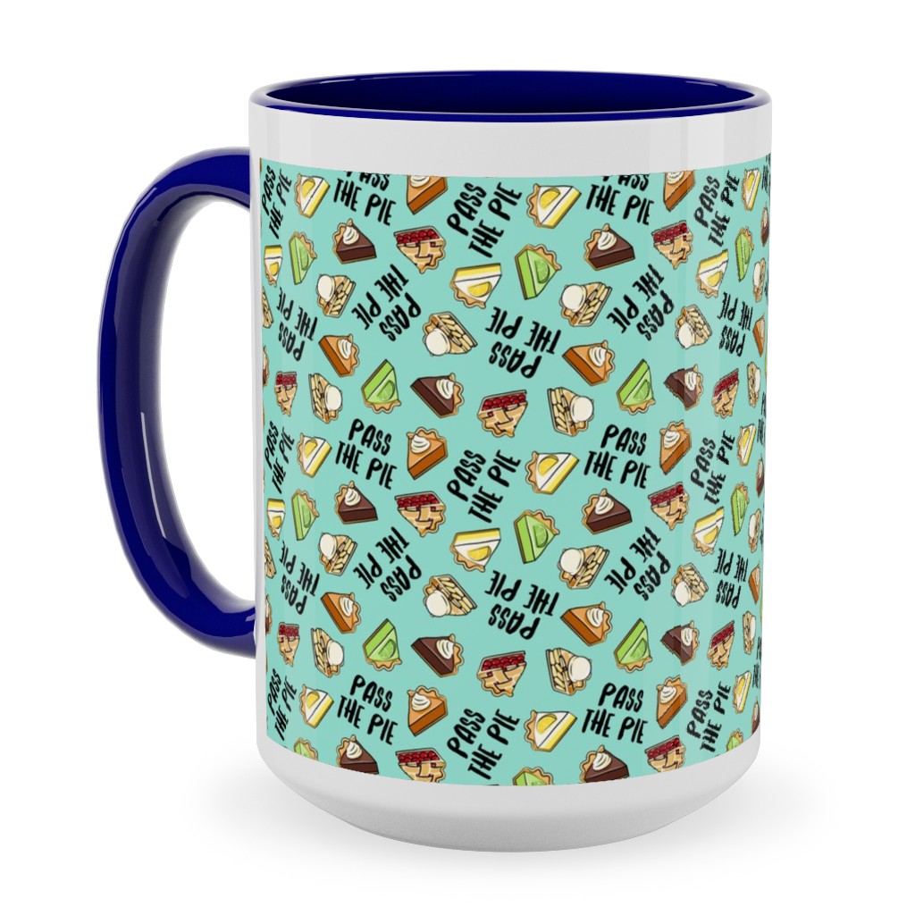 Pass the Pie - Dessert Pie Slice - Aqua Ceramic Mug, Blue, , 15oz, Blue, True Blue