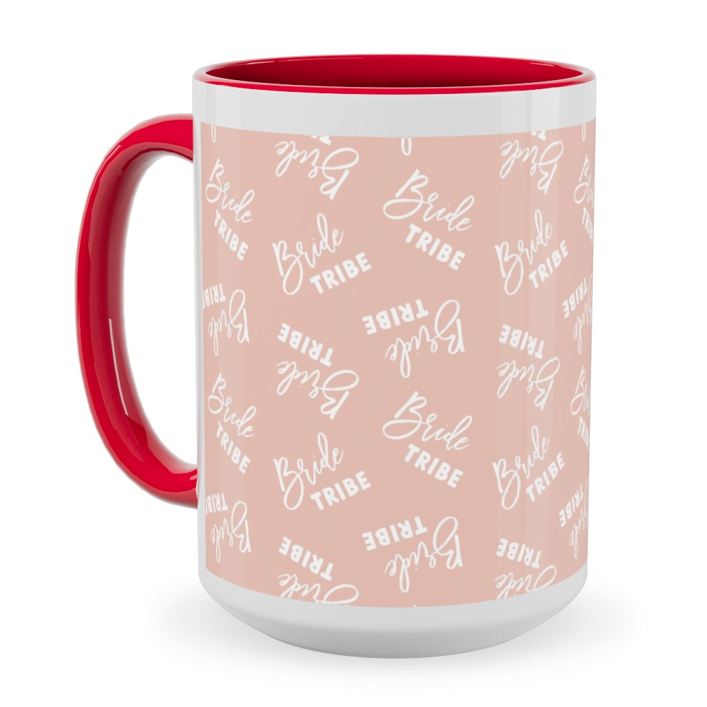 Bride Tribe - Light Pink Ceramic Mug, Red, , 15oz, Pink, Bright Pink