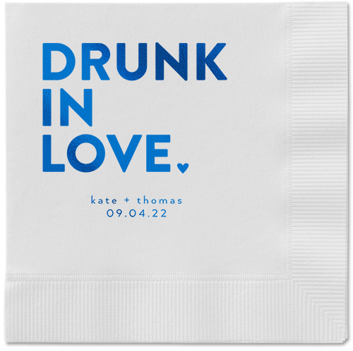 Drunk in Love Napkin, Blue, White, royal