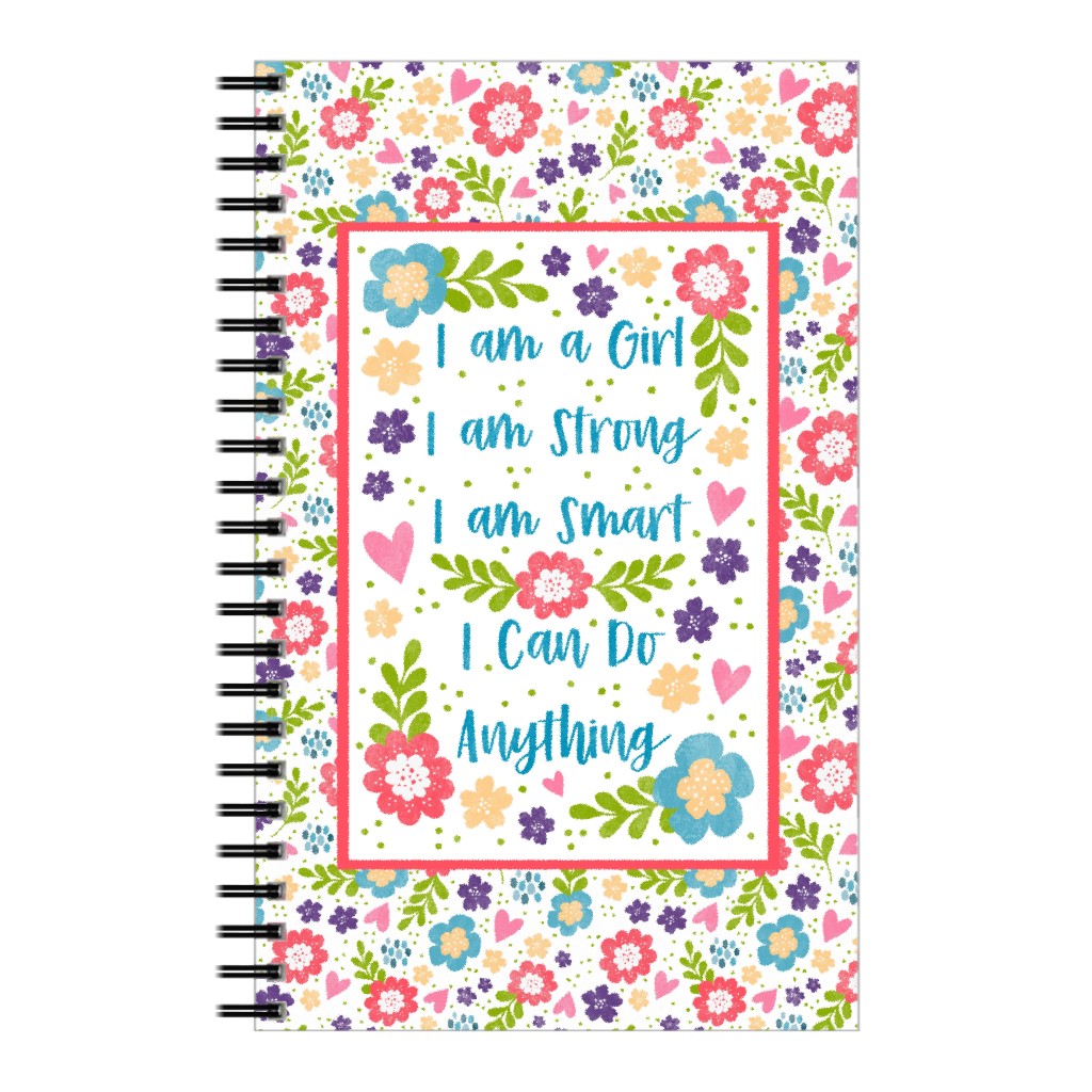 I Am a Girl - Strong, Smart & I Can Do Anything Notebook, 5x8, Multicolor