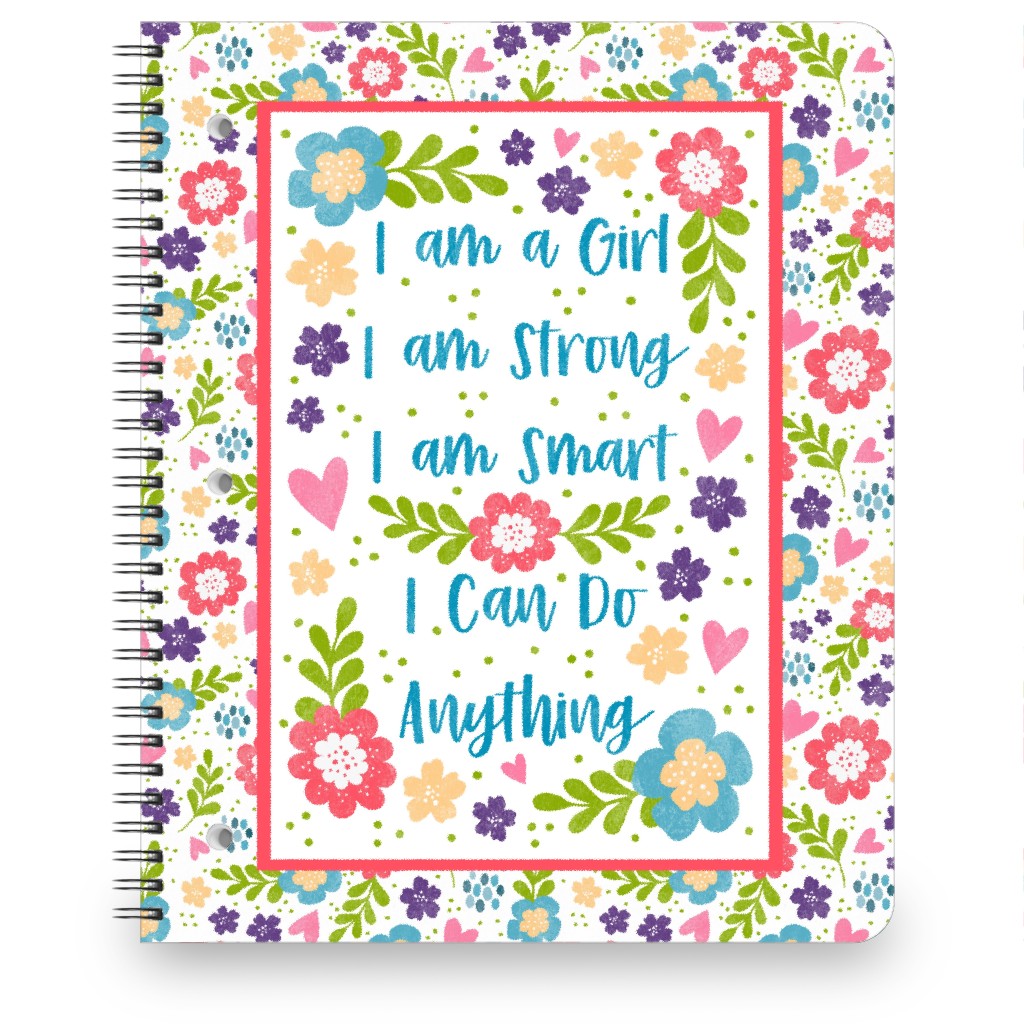 I Am a Girl - Strong, Smart & I Can Do Anything Notebook, 8.5x11, Multicolor