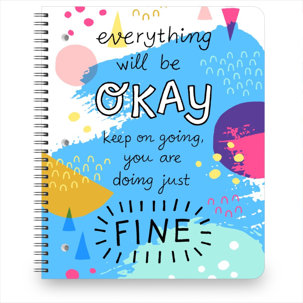 Everything Will Be Ok - Blue Notebook, 8.5x11, Blue