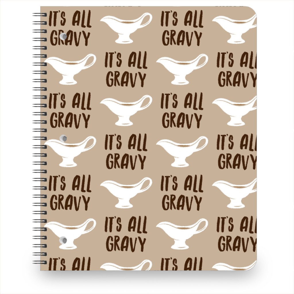 It's All Gravy - Funny Thanksgiving - Tan Notebook, 8.5x11, Beige, Pearl