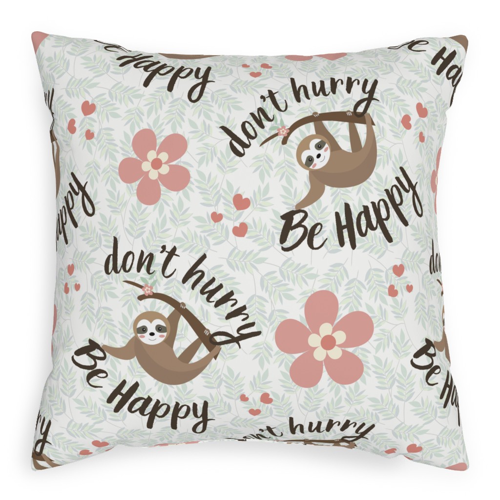 Don't Hurry Be Happy - Beige & Brown Outdoor Pillow, 20x20, Single Sided, Beige