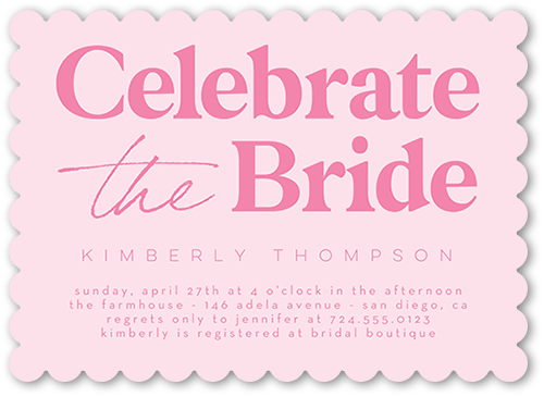 Celebrate The Bride Bridal Shower Invitation, Pink, 5x7 Flat, Signature Smooth Cardstock, Scallop