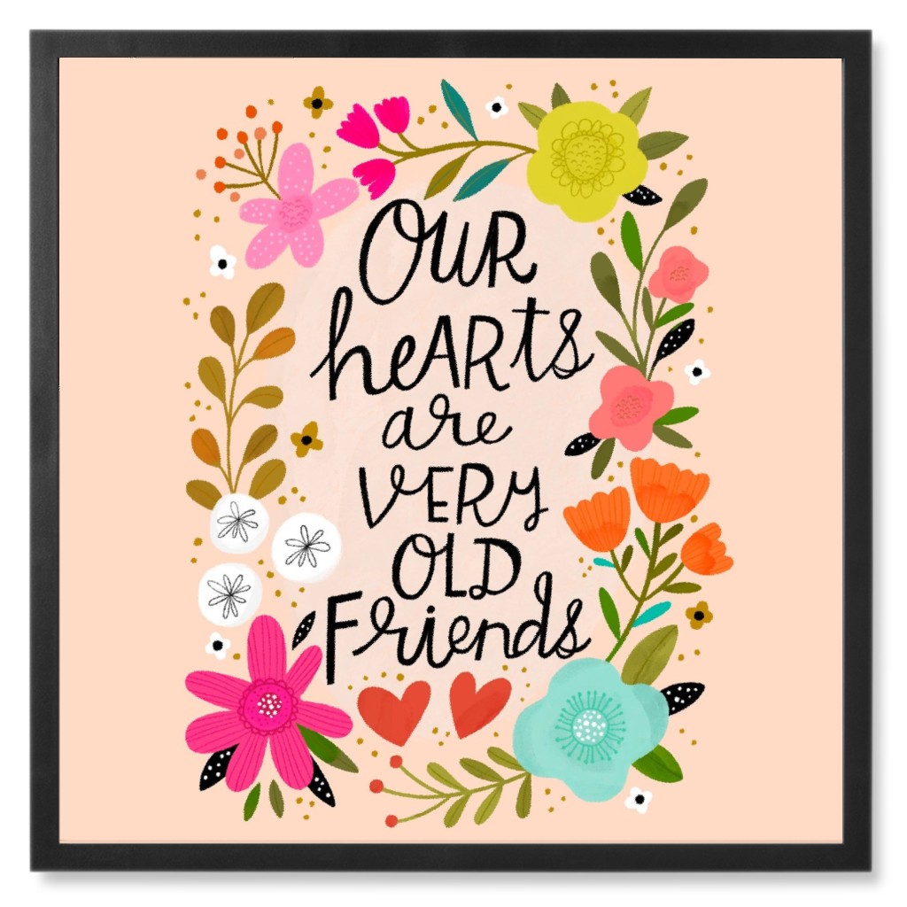 Our Hearts Are Very Old Friends - Pink Photo Tile, Black, Framed, 8x8, Pink, Bright Pink