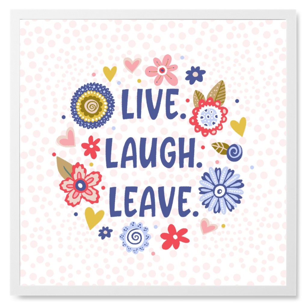 Live, Laugh, Leave - Multi Photo Tile, White, Framed, 8x8, Multicolor