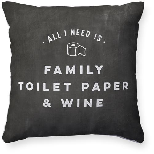 All I Need Pillow, Woven, White, 16x16, Double Sided, White