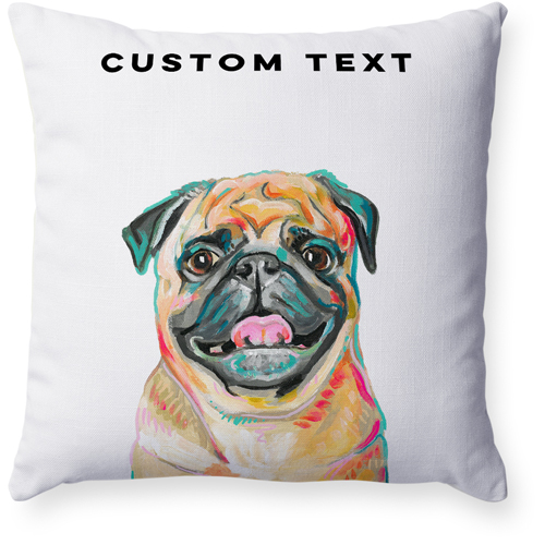 Pug Custom Text Pillow, Woven, Beige, 18x18, Single Sided, Multicolor