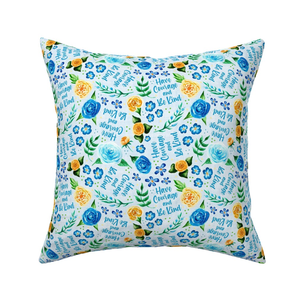 Have Courage and Be Kind - Watercolor Floral - Blue and Yellow Pillow, Woven, Beige, 16x16, Single Sided, Blue