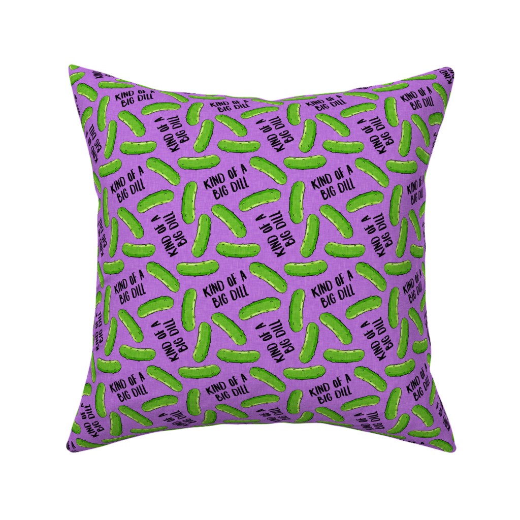 Kind of a Big Dill - Pickles - Purple Pillow, Woven, Black, 16x16, Single Sided, Purple, Purple