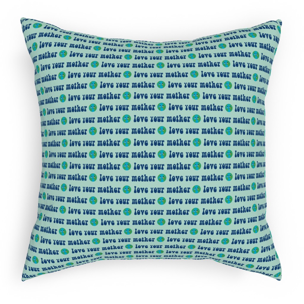 Love Your Mother - Earth Day - Mint Pillow, Woven, Beige, 18x18, Single Sided, Blue