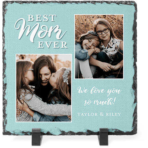 Best Mom Ever Slate Plaque, 8x8, Blue