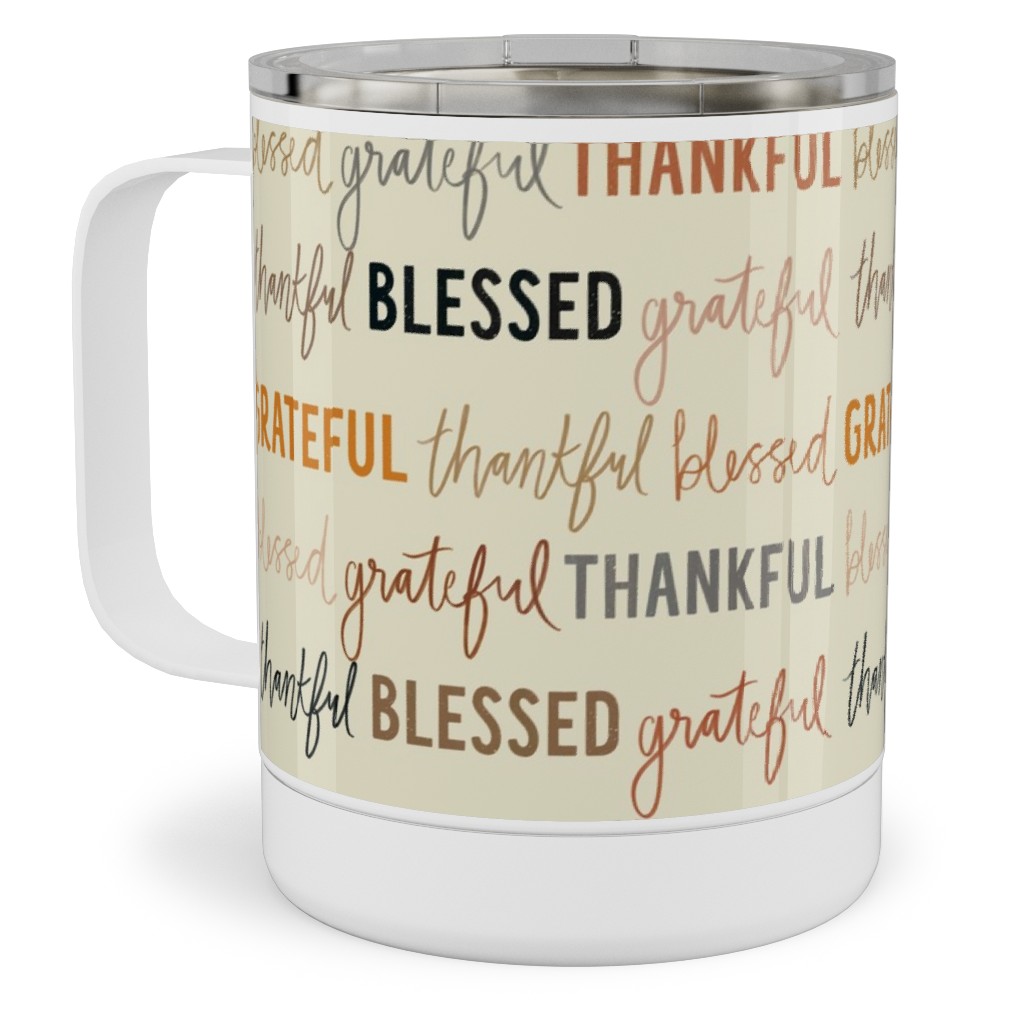 Grateful Thankful Blessed - Terracotta Stainless Steel Mug, 10oz, Beige