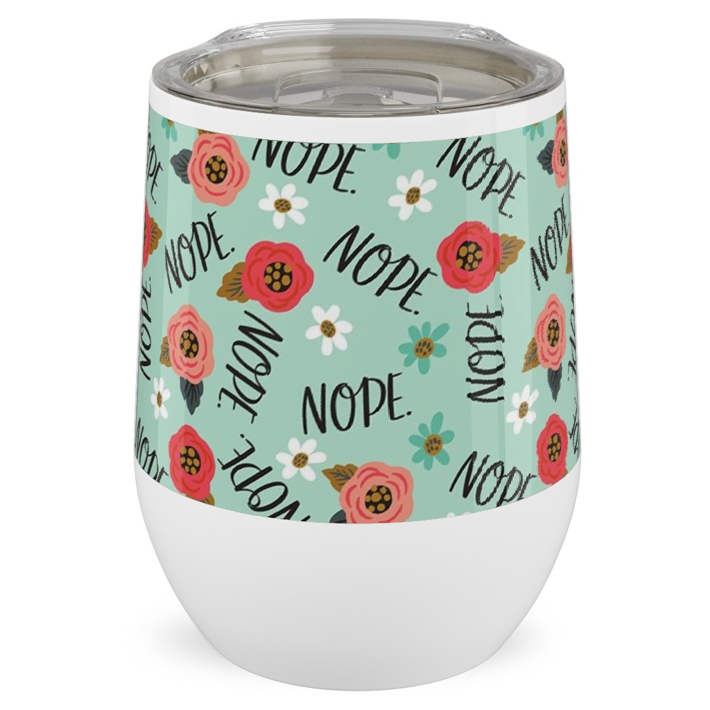 Pretty Nope - Floral - Blue Stainless Steel Travel Tumbler, 12oz, Blue, True Blue