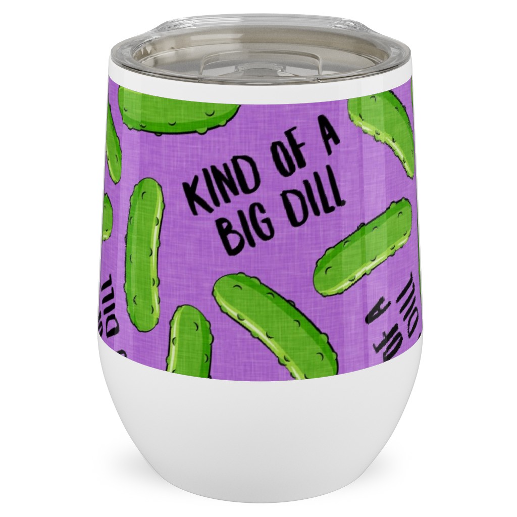 Kind of a Big Dill - Pickles - Purple Stainless Steel Travel Tumbler, 12oz, Purple, Purple