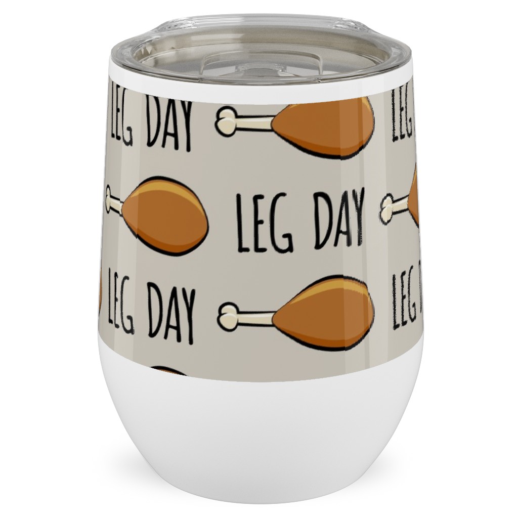 Turkey Legs - Leg Day - Beige Stainless Steel Travel Tumbler, 12oz, Beige, Pearl