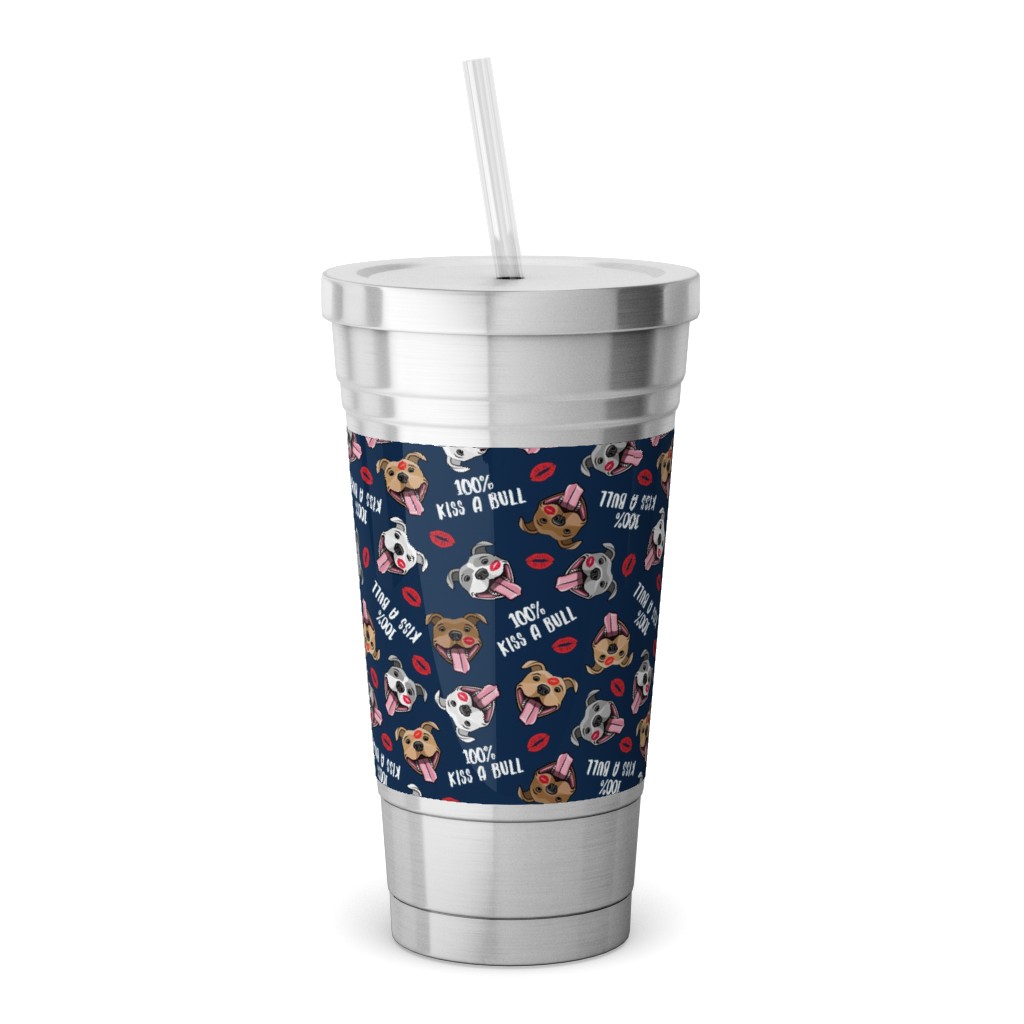 100% Kiss a Bull - Cute Pit Bull Dog - Red and Blue Stainless Tumbler with Straw, 18oz, Blue