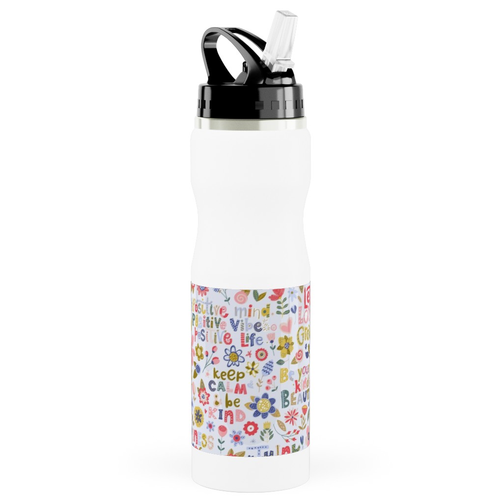 Positive Vibes - Motivational Sayings Floral - Multi Stainless Steel Water Bottle with Straw, 25oz, With Straw, Multicolor