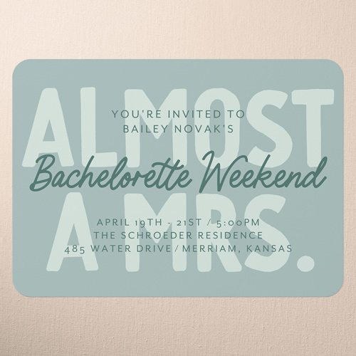 Almost There Bachelorette Party Invitation, Green, 5x7 Flat, Pearl Shimmer Cardstock, Rounded