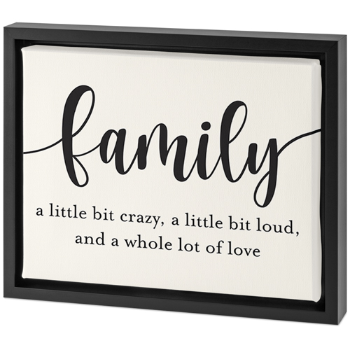 Crazy Loud Family Tabletop Framed Canvas Print by Shutterfly Shutterfly