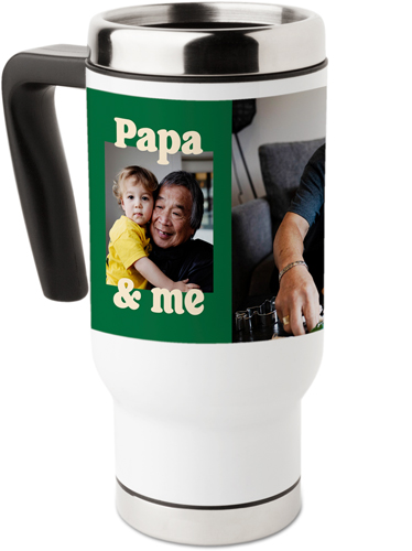 Papa and Me Frame Travel Mug with Handle, 17oz, Green, forest