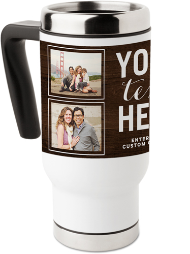 Your Own Words Travel Mug with Handle