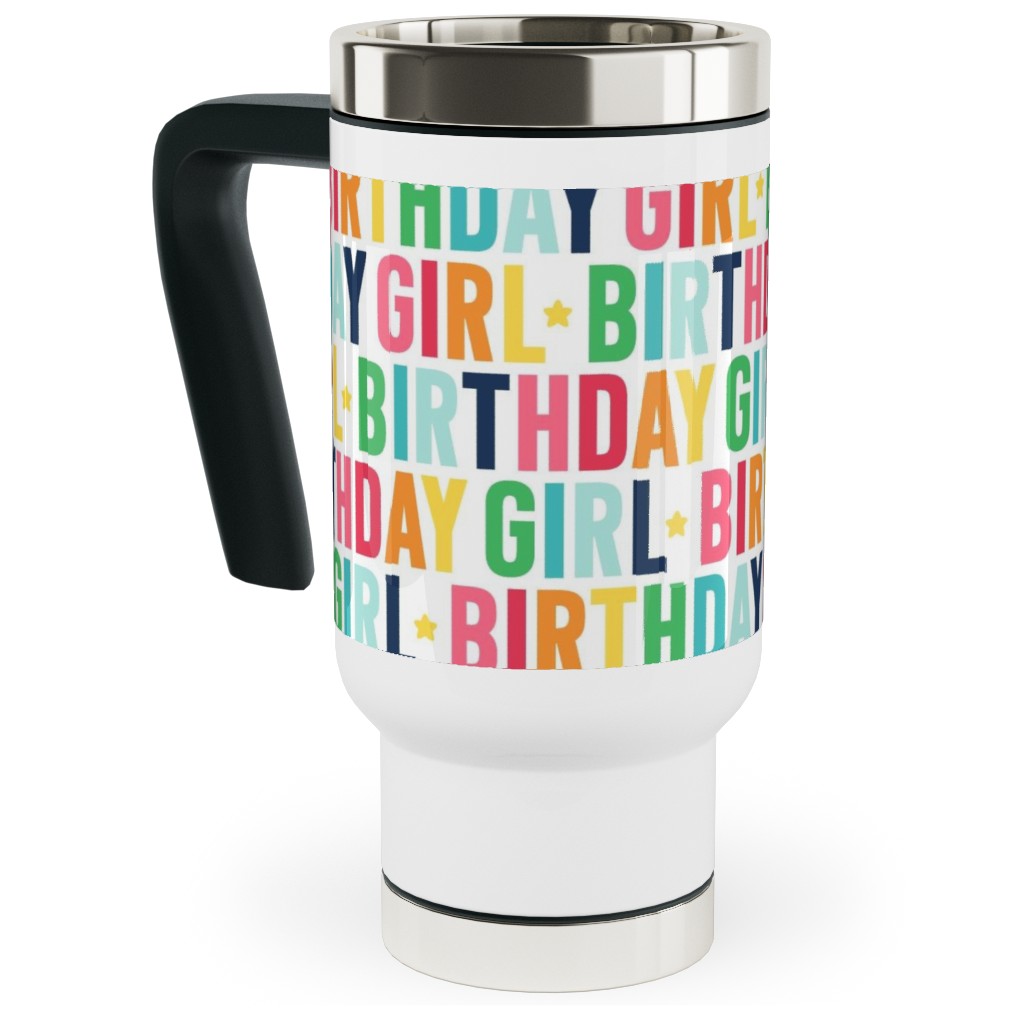 Birthday Girl - Uppercase - Rainbow Travel Mug with Handle, 17oz, Multicolor