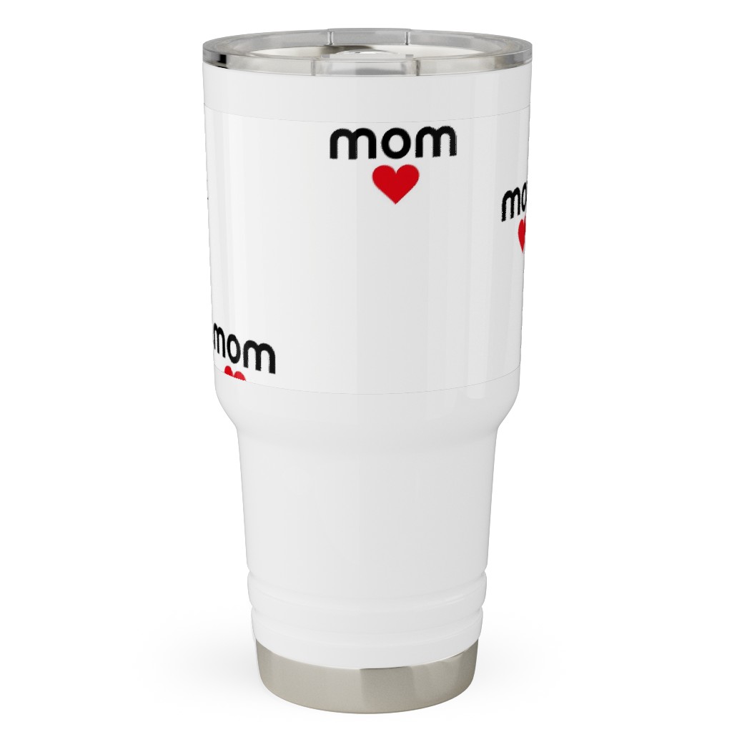 Mom Is Love - Hearts - Black White Red Travel Tumbler, 30oz, Red