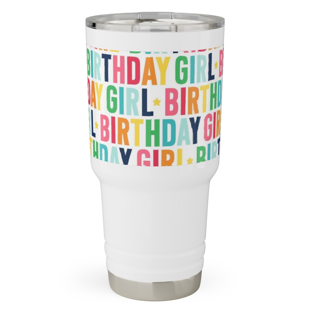 Birthday Girl - Uppercase - Rainbow Travel Tumbler, 30oz, Multicolor