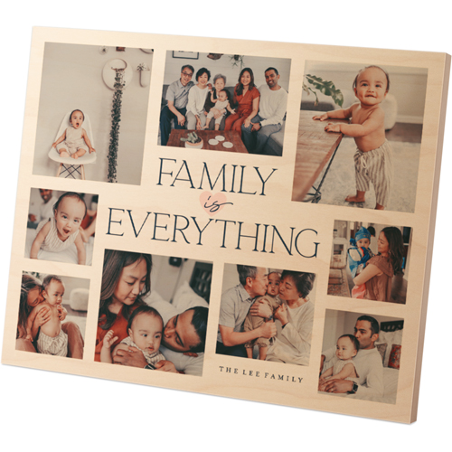 Family Is Everything Montage Wooden Plaque, 8x10, White