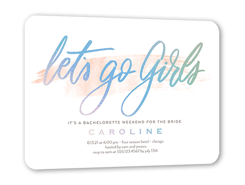 Lets Go Girls Bachelorette Party Invitation, White, Iridescent Foil, 5x7, Matte, Personalized Foil Cardstock, Rounded, White