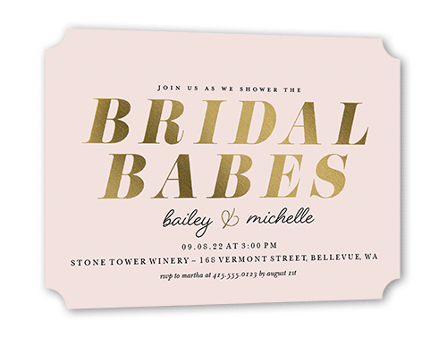 Bridal Babes Bridal Shower Invitation, Pink, Gold Foil, 5x7 Flat, Pearl Shimmer Cardstock, Ticket