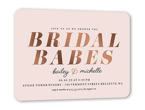 Bridal Babes Bridal Shower Invitation, Pink, Rose Gold Foil, 5x7 Flat, Pearl Shimmer Cardstock, Rounded