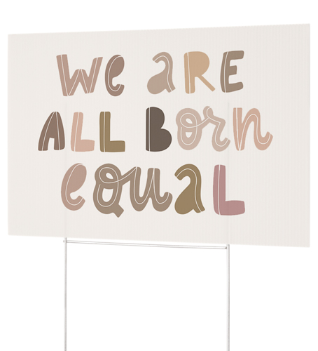 All Equal Yard Sign, Multicolor